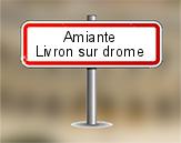 Diagnostic amiante à Livron sur Drôme